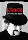 Knock ou le Triomphe de la médecine - 