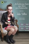 Julie Villers dans Je buterais bien ma mère un dimanche - 