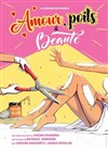 Amour, poils & beauté - 