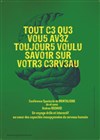 Tout ce que vous avez toujours voulu savoir sur votre cerveau - 