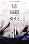 Les Maux Bleus - 