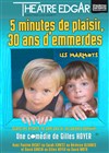 5 minutes de plaisir, 30 ans d'emmerdes : Les marmots - 