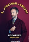 Jonathan Lambert dans Rodolphe - 