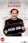 Christophe Alévêque dans vieux con - 