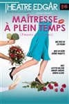 Maîtresse à plein temps - 