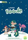 Le Noël de Falabulle - 