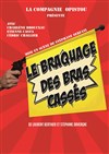 Le Braquage des Bras Cassés - 