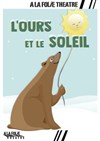 L'ours et le soleil - 