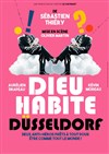 Dieu habite Düsseldorf - 