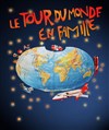 Le tour du monde en famille - 