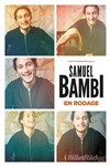 Samuel Bambi | En rodage - 