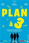 Plan à 3 - 