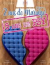 2 ans de Mariage, 5 ans de Psy ! - 