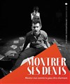 Montrer ses dents - 