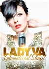 Ladyva - International Show - 