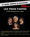 Les 3 tantes - 