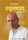 Squeeze dans L'art du Je - Le pervers narcissique - 