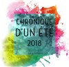 Chronique d'un été 2018 - 