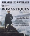 Romantiques | avec Francis Huster - 