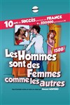 Les hommes sont des femmes comme les autres - 