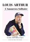 Louis Arthur dans L'amoureux solitaire - 