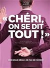 Chéri, on se dit tout ! - 