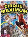 Le cirque Maximum dans Explosif | - Marvejols - 