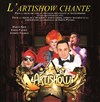 L'Artishow chante - 