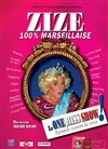 Zize 100 % Marseillaise - 