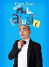 Cyril Iasci dans Cyril Iasci est mal ajusté - 