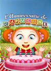 L'anniversaire de Capucine - 