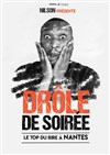 Nilson présente Drôle de soirée - 