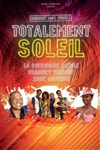 Totalement Soleil | Yerres - 