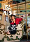 Lisa Perrio dans C'est compliqué, je t'expliquerai - 