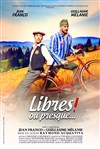 Libres ! Ou presque... - 