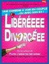 Libéréeee Divorcéee - 