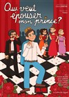 Qui veut épouser mon prince ? - 