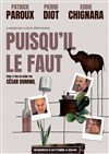 Puisqu'il le faut - 