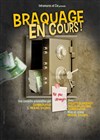 Braquage en cours ! - 