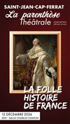 La Folle Histoire de France - 