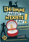 L'homme parfait n'existe pas - 