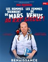 Les hommes viennent de Mars, les femmes de Vénus : au XXIème siècle - 