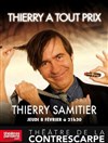 Thierry Samitier dans Thierry à tout prix - 