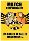 Match d'Impro : Drôles de Cailles vs Les Impronymous - 