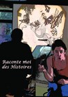 Raconte moi des histoires - 