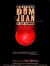 Dom Juan... et les clowns - 