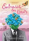 Embrasse-les tous - 