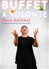 Pierre Daverat dans Buffet à volonté - 