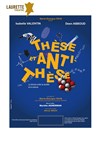 Thèse et antithèse - 