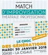 Match d'impro professionnel Le Choc des Générations | La Revanche - 